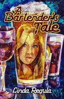 A Bartender's Tale 1984364707 Book Cover