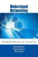 Understand Networking: Fundamentals to security 1722683570 Book Cover