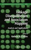 Methods in Molecular Biology, Volume 376: Linkage Disequilibrium and Association Mapping: Analysis and Applications 1588296695 Book Cover