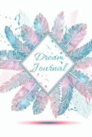 Dream journal: notebook that helps you write your dreams for interpretation and meaning research - 6 x 9 in 1672757029 Book Cover