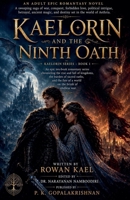 Kaelorin and the Ninth Oath (Rowan Kael) B0H73J6JM2 Book Cover
