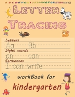 Letter Tracing: Practice with Pen Control, Line Tracing, Letters, sight words, sentences: Alphabet Handwriting practice Workbook for P B088B5792S Book Cover