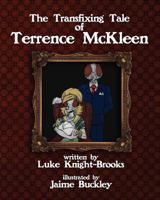 The Transfixing Tale of Terrence McKleen 0646980963 Book Cover