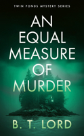 An Equal Measure of Murder 1986152049 Book Cover