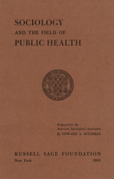 Sociology and the Field of Public Health 087154864X Book Cover