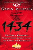 1434: The Year a Magnificent Chinese Fleet Sailed to Italy and Ignited the Renaissance 0061492183 Book Cover