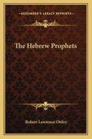 The Hebrew Prophets 1018932623 Book Cover
