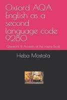 Oxford AQA English as a second language code 9280: Questions & Answers of the course book B0DRDGQWQJ Book Cover