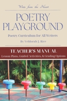 Poetry Playground: Teacher's Manual 1954272464 Book Cover
