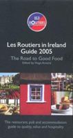 Les Routiers in Ireland Guide : Road to Good Food 0954879708 Book Cover