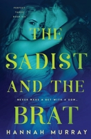 The Sadist and the Brat 1802505636 Book Cover