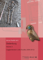 Oedenburg Fouilles Francaises, Allemandes Et Suisses a Biesheim Et Kunheim, Haut-Rhin, France: Volume 3: L`agglomeration Civile (Fouilles 2009 - 2012) 3795433649 Book Cover
