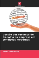 Gestão dos recursos de trabalho da empresa em condições modernas (Portuguese Edition) 6208032539 Book Cover