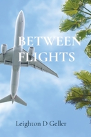 Between Flights 1777992702 Book Cover