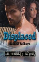 Displaced B08P5ZB4PH Book Cover