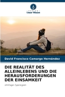 Die Realität Des Alleinlebens Und Die Herausforderungen Der Einsamkeit 6207357604 Book Cover