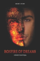 Bonfire of Dreams 197944238X Book Cover