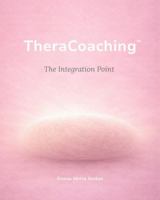 TheraCoaching™: The Integration Point B0H8SNWV8L Book Cover