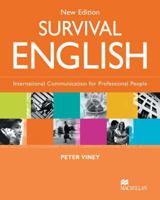 Survival English: International Communication for Professional People 1405003847 Book Cover