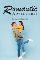 Romantic Adventures B0FFQPWB68 Book Cover