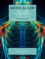 Medical Law: Text, Cases, and Materials 0192843451 Book Cover