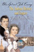 Bless God and Take Courage: The Judson History And Legacy 0817014799 Book Cover