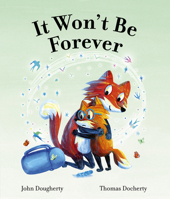 It Won't Be Forever 0711296650 Book Cover