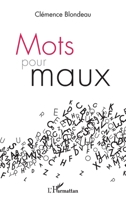 Mots pour maux 2343249431 Book Cover