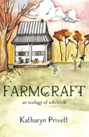 Farmcraft: An Ecology of Witchfolk B0H864Z1WZ Book Cover