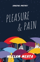 Pleasure And Pain 9387131572 Book Cover