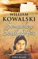 Somewhere South of Here: A Novel 0060084375 Book Cover