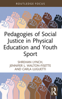 Pedagogies of Social Justice in Physical Education and Youth Sport 0367755378 Book Cover