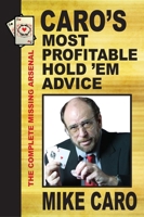 Caro's Most Profitable Hold'em Advice 1580422098 Book Cover