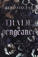 Trade In Vengeance (Rogues) 1959297236 Book Cover