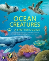 Ocean Creatures: A Spotter's Guide (Escape Book) B0CTYFHNWQ Book Cover