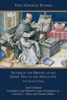 Studies in the History of the Greek Text of the Apocalypse: The Ancient Stems 1628372044 Book Cover