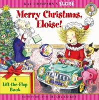 Merry Christmas, Eloise!: A Lift-the-Flap Book (Kay Thompson's Eloise) 0689871554 Book Cover