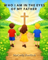 Who I Am in the Eyes of My Father 9786217349 Book Cover