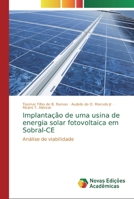 Implantação de uma usina de energia solar fotovoltaica em Sobral-CE 6139724945 Book Cover