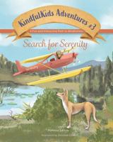 Search for Serenity: A Fun and Interactive Path to Mindfulness 0998034924 Book Cover