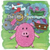 The Little Piggy Stories 1978066554 Book Cover