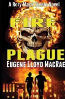 Fire Plague 0991739256 Book Cover