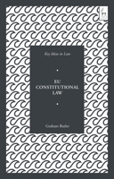 Key Ideas in EU Constitutional Law (Key Ideas in Law) 1048001261 Book Cover