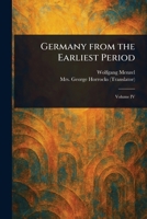 Germany From the Earliest Period 1022938819 Book Cover