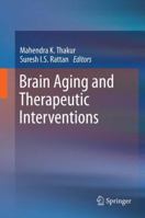 Brain Aging and Therapeutic Interventions 9400793715 Book Cover