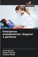 Emergenze endodontiche: diagnosi e gestione (Italian Edition) 6209377122 Book Cover