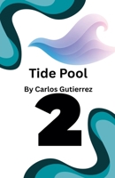 Tide Pool 2 (Actionverse Mini Series 1) B0GSN46SC6 Book Cover