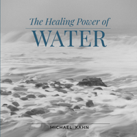 Healing Power of Water 0764362658 Book Cover