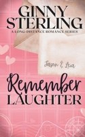 Remember Laughter B08761Z723 Book Cover