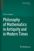 Philosophy of Mathematics in Antiquity and in Modern Times 3031273060 Book Cover